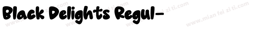 Black Delights Regul字体转换